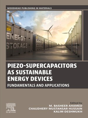 cover image of Piezo-Supercapacitors as Sustainable Energy Devices